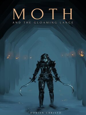 cover image of Moth and the Gloaming Lance